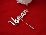 Your Name Coat Pin - Lapel Pin